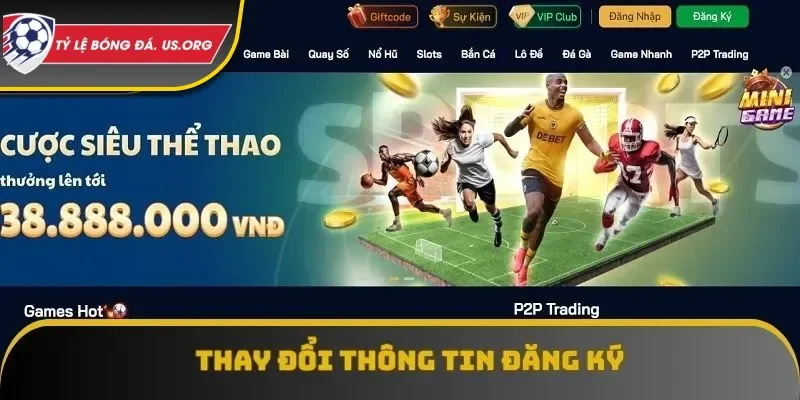 Hội viên được phép tuỳ chỉnh thông tin đăng ký